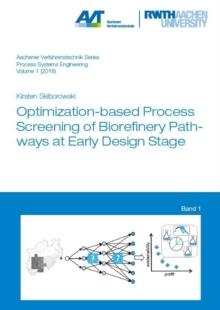 Optimization-based Process Screening of Biorefinery Pathways at Early Design Stage