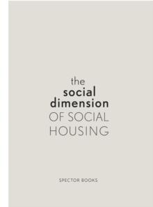 The Social Dimension of Social Housing