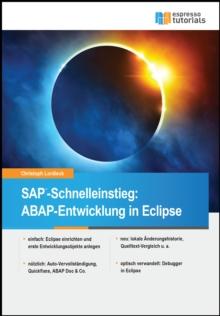 SAP-Schnelleinstieg : ABAP-Entwicklung in Eclipse