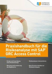 Praxishandbuch fuer die Risikoanalyse mit SAP GRC Access Control