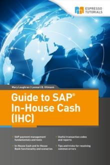 Guide to SAP In-House Cash (IHC)