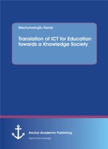 Translation of ICT for Education towards a Knowledge Society