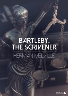 Bartleby, the Scrivener