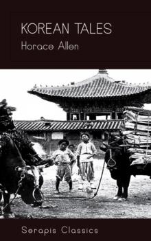 Korean Tales (Serapis Classics)