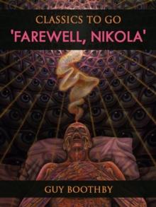 'Farewell, Nikola'