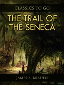 The Trail of the Seneca