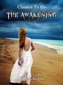 The Awakening