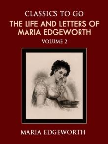 The Life and Letters of Maria Edgeworth Volume 2