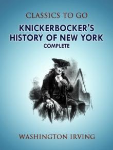 Knickerbocker's History of New York, Complete