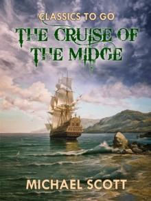 The Cruise of the Midge (Vol. I-II)