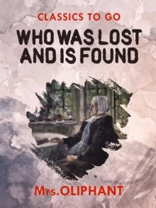 Who was Lost and is Found