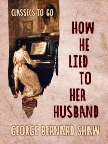 How He Lied to Her Husband