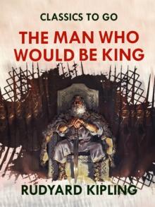 The Man Who Would Be King