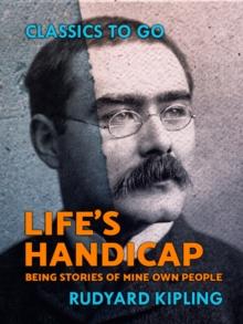 Life's Handicap: Being Stories of Mine Own People