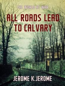 All Roads Lead to Calvary