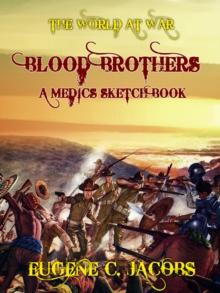 Blood Brothers A Medics Sketch Book