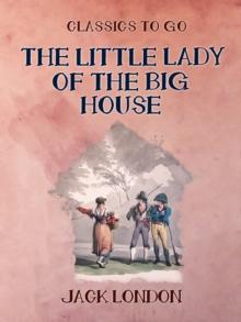 The Little Lady of the Big House