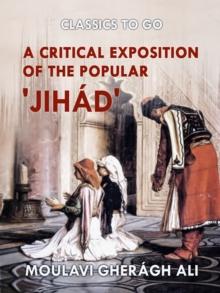 A Critical Exposition of the Popular 'Jihad'