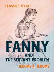 Fanny and the Servant Problem