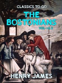 The Bostonians Vol 1&2