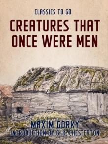 Creatures That Once Were Men