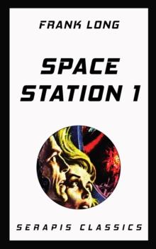 Space Station 1 (Serapis Classics)