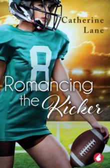 Romancing the Kicker