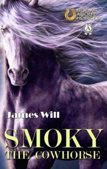 Smoky the Cowhorse