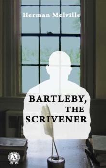 Bartleby, the Scrivener