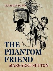 The Phantom Friend