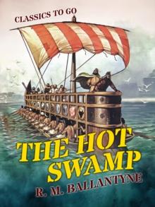 The Hot Swamp