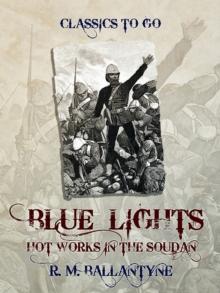 Blue Lights or Hot Works in the Soudan