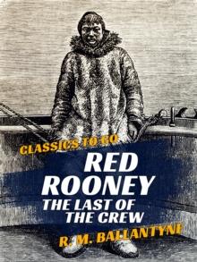 Red Rooney The Last of the Crew