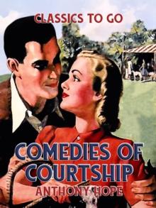 Comedies of Courtship