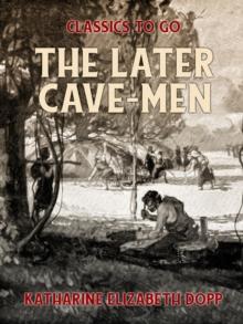 The Later Cave-Men