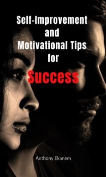 Self-Improvement and Motivation for Success