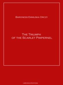 The Triumph of the Scarlet Pimpernel