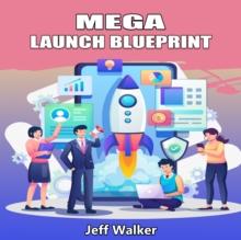 Mega Launch Blueprint