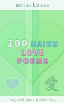 200 Haiku Love Poems