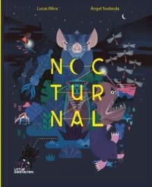 Nocturnal : Animals After Dark