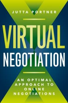 Virtual Negotiation : An Optimal Approach to Online Negotiations