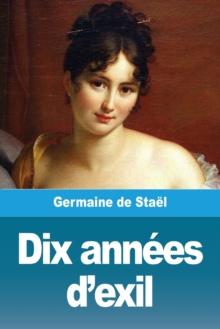 Dix annees d'exil