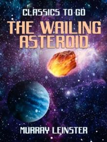 The Wailing Asteroid