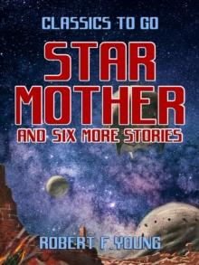 Star Mother and six more stories