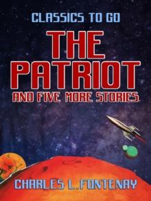 The Patriot and five more stories