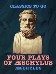 Four Plays of schylus