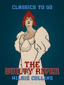 The Guilty River