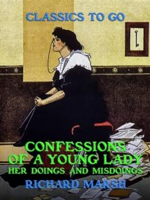 Confessions of a Young Lady, Her Doings and Misdoings