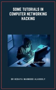 Some Tutorials in Computer Networking Hacking