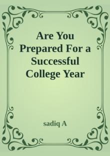 Are You Prepared For Successful College Year